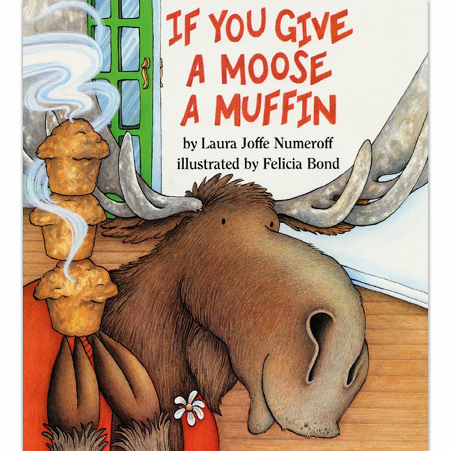 [중고] If You Give a Moose a Muffin (Hardcover)