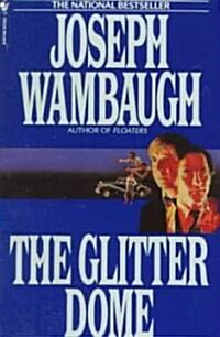 The Glitter Dome (Mass Market Paperback)