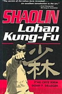 Shaolin Lohan Kung-Fu: By a Grandson of Gurdjieff (Paperback, Original)