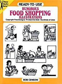 Ready-To-Use Humorous Food Shopping Illustrations (Paperback)