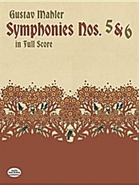 Symphonies Nos. 5 and 6 in Full Score (Paperback)