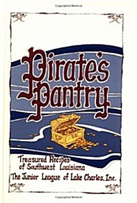 Pirates Pantry: Treasured Recipes of Southwest Louisiana (Hardcover)