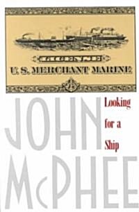 Looking for a Ship (Paperback)