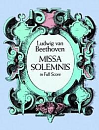 Missa Solemnis in Full Score (Paperback)