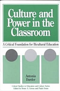 Culture and Power in the Classroom (Paperback)