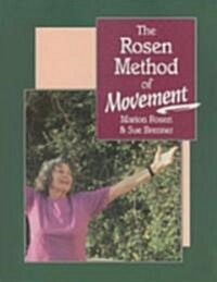 The Rosen Method of Movement (Paperback)