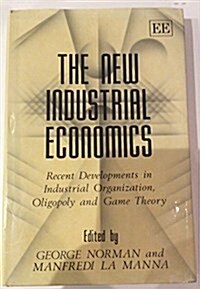 The New Industrial Economics (Hardcover)