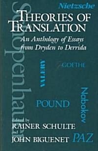 Theories of Translation: An Anthology of Essays from Dryden to Derrida (Paperback)