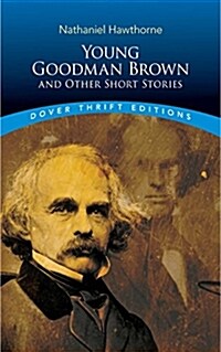 Young Goodman Brown and Other Short Stories (Paperback, Revised)