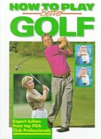 How to Play Better Golf (Paperback)