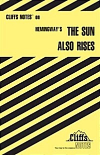 The Sun Also Rises: Notes (Paperback)