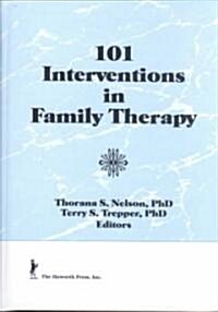 101 Interventions in Family Therapy (Hardcover, New and Contain)