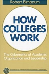 [중고] How Colleges Work: The Cybernetics of Academic Organization and Leadership (Paperback, Revised)
