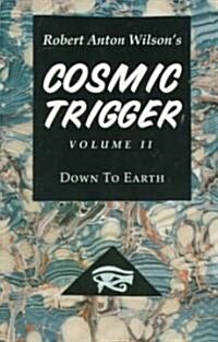 Cosmic Trigger V2 Down to Earth (Revised) (Revised) (Paperback, 2, Revised)