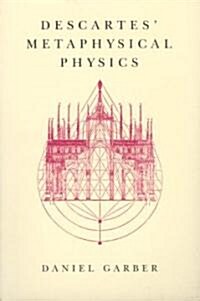 Descartes Metaphysical Physics (Paperback, Revised)