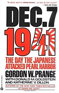 Dec. 7, 1941: The Day the Japanese Attacked Pearl Harbor (Paperback, Warner Books)