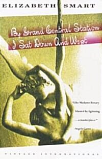 By Grand Central Station I Sat Down and Wept (Paperback)
