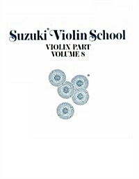 Suzuki Violin School, Vol 8: Violin Part (Paperback)