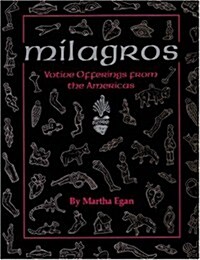[중고] Milagros: Votive Offerings from the Americas: Votive Offerings from the Americas (Paperback)