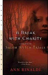 [중고] A Break with Charity: A Story about the Salem Witch Trials (Paperback)