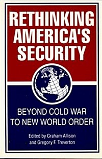 [중고] Rethinking America‘s Security: Beyond Cold War to New World Order (Paperback)