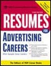 Resumes for Advertising Careers : with Sample Cover Letters (Paperback, 3 Rev ed)