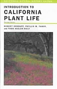 Introduction to California Plant Life: Volume 69 (Paperback, First Edition)