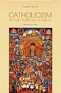 Catholicism in the Third Millennium (Paperback, 2)