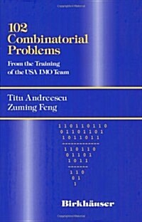 102 Combinatorial Problems: From the Training of the USA Imo Team (Paperback, 2003)