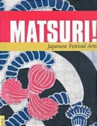 Matsuri! (Paperback)