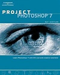 Project Photoshop 7 (Paperback, 2nd)