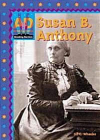 Susan B Anthony (Hardcover)