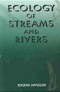 Ecology of Streams and Rivers (Paperback)