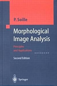 Morphological Image Analysis: Principles and Applications (Hardcover, 2)