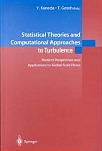 Statistical Theories and Computational Approaches to Turbulence: Modern Perspectives and Applications to Global-Scale Flows (Hardcover)