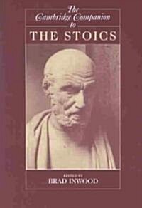 The Cambridge Companion to the Stoics (Paperback)