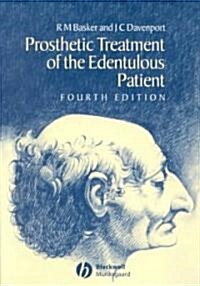 Prosthetic Treatment of the Edentulous Patient (Paperback, 4th, Subsequent)