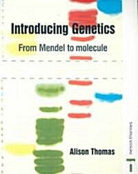 Introducing Genetics : From Mendel to Molecule (Paperback)