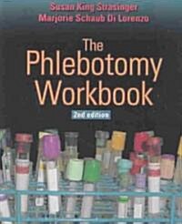 The Phlebotomy Workbook (Paperback, 2nd)