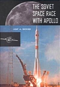 The Soviet Space Race With Apollo (Paperback)