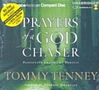 Prayers of a God Chaser: Passionate Prayers of Pursuit (Audio CD)