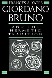 [중고] Giordano Bruno and the Hermetic Tradition (Paperback)