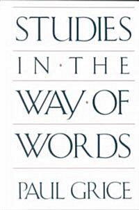 Studies in the Way of Words (Paperback, Revised)