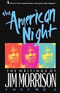 The American Night: The Writings of Jim Morrison (Paperback)