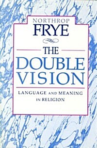 The Double Vision: Language and Meaning in Religion (Paperback, 2, Revised)