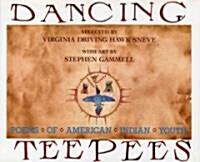Dancing Teepees (Paperback, Reprint)