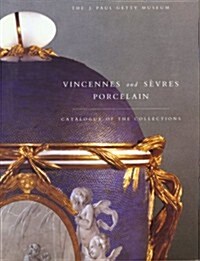 Vincennes and Sevres Porcelain (Hardcover)