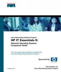 Cisco Networking Academy Program . IT essentials II : Network operating systems companion guide