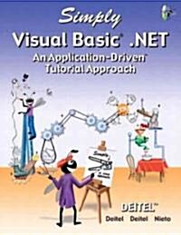 Simply Visual Basic .Net (Paperback, CD-ROM)