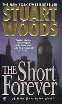 The Short Forever (Mass Market Paperback)